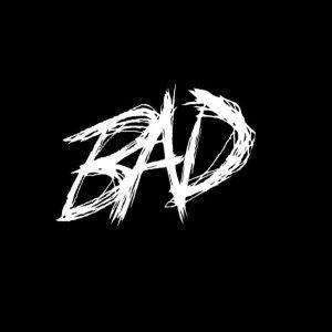 _-_BAD_-_ avatar