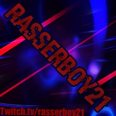 RasserBoy21
