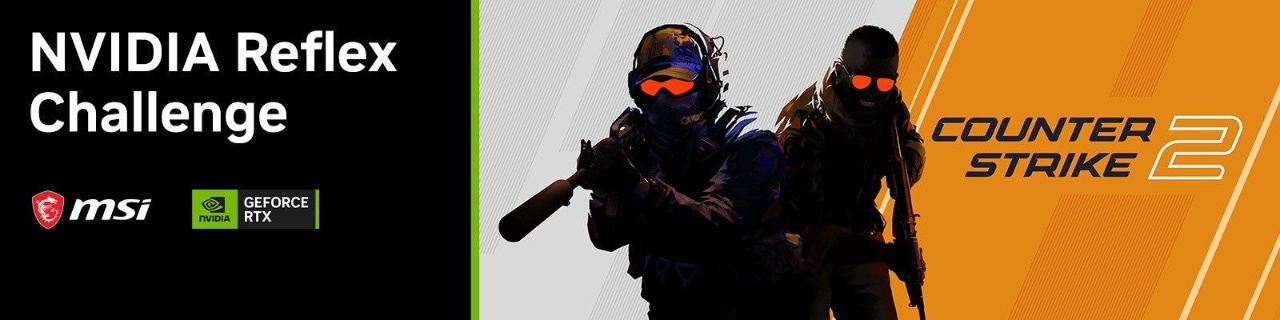 MSI NVIDIA Reflex Challenge: Counter Strike 2 ANZ | dfrag.gg