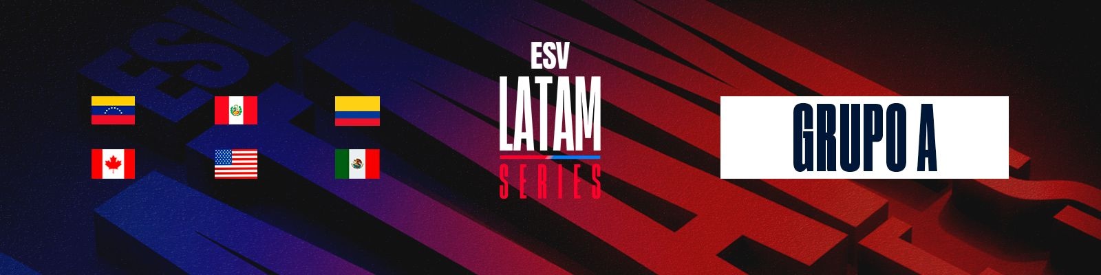 ESV LATAM SERIES GRUPO A