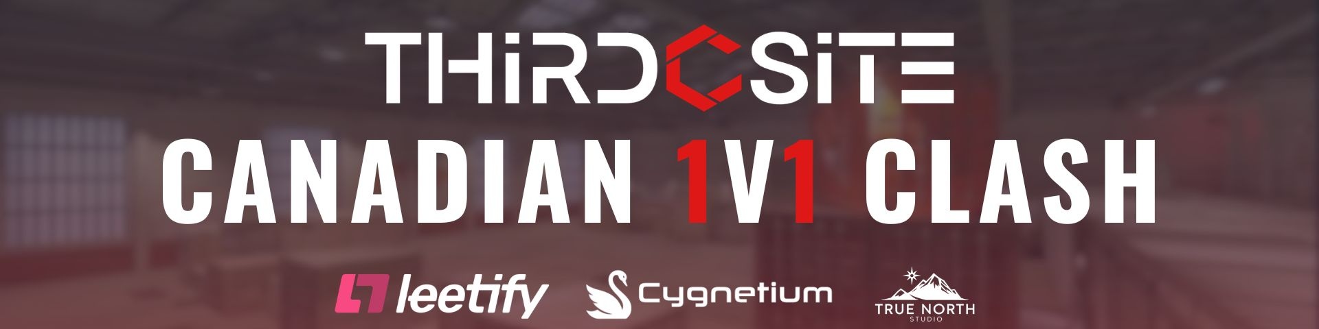 ThirdSite Canadian 1v1 Clash