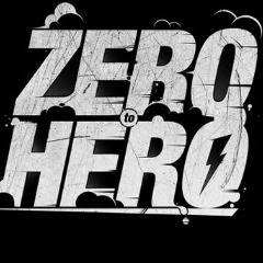 From 0 to Hero