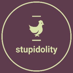 stupidolity