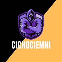 CICHOCIEMNI