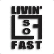 Livin So Fast