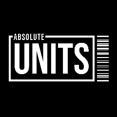 Absolute Units
