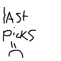 Last Picks