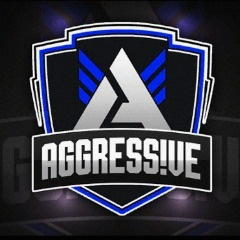 AGGRESSIVE